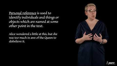 GRAMMATICAL COHESION: REFERENCES