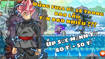 Ngọc Rồng Online - Úp sức mạnh từ 40tỉ - 50tỉ chỉ dùng sét 3 sao thì trong bao lâu tốn bao nhiêu !