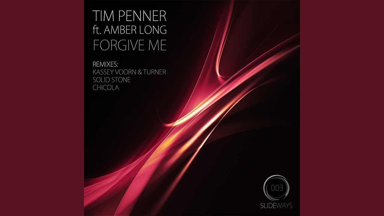Forgive Me Ft. Amber Long