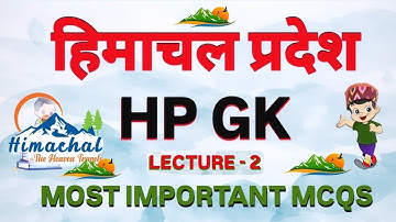 Most Important MCQs of HP GK || Top 40 MCQs of Himachal GK : Lecture-2 || HP GK Series 2025 || HP GK