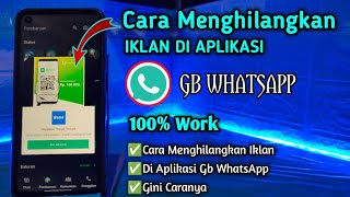 How to Remove Ads in GB WhatsApp, Guaranteed to Work 100% || WhatsApp Tutorial