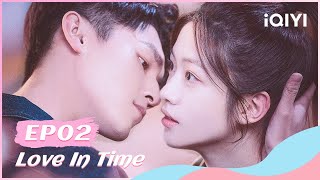 【FULL】我的秘密室友 EP02：He Zhengyu Discovered the Fusion of Time and Space | Love In Time | iQIYI Romance