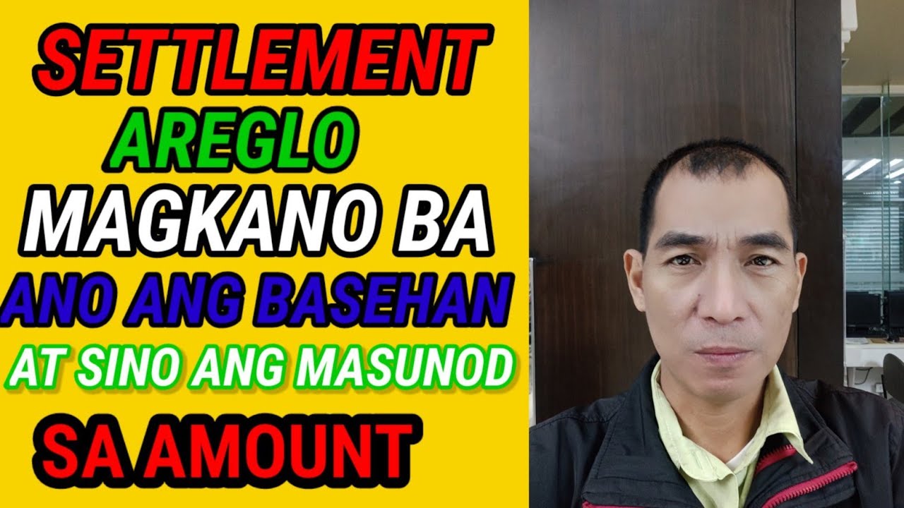 Areglo or Settlement Magkano Ba?
