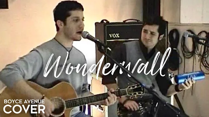 Wonderwall - Oasis (Boyce Avenue acoustic cover) on Spotify & Apple