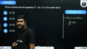 Write solution set of equation \(x^2-3 x+2=0\) in roster form....