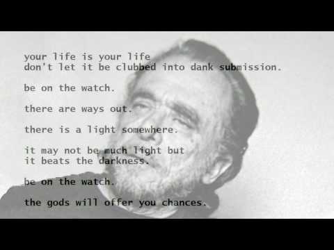 "The Laughing Heart" by Charles Bukowski (poetry r...