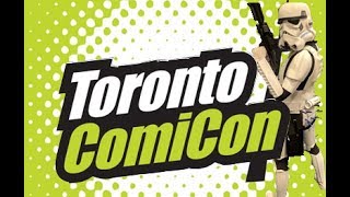 Toronto Comic Con and Haul 2018
