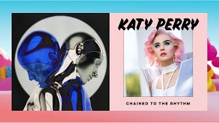 "365" x "chained to the rhythm" (mashup) - katy perry