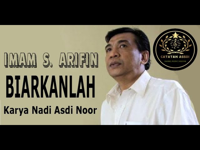 BIARKANLAH - Imam S. Arifin class=