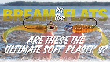 Two Favourite Bream Soft Plastics - How to Catch Bream Fishing the Flats.