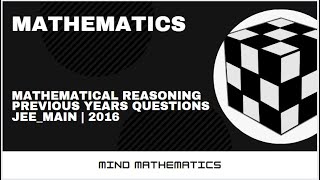 Mathematics | Mathematical Reasoning | JEE_Main | 2016