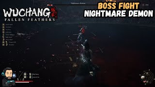 WUCHANG FALLEN FEATHERS - Boss Fight - Nightmare Demon [no commentary]