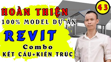 Dựng Model kết cấu cho dự án trong Revit | Tự học revit kết cấu | Revit kiến trúc |  | BIM Edu #43