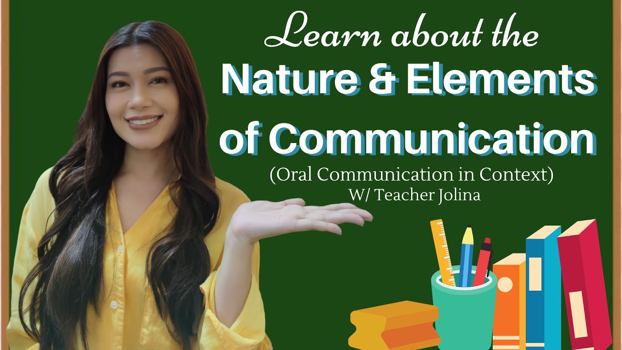 Nature And Elements Of Communication