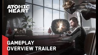 Atomic Heart - Gameplay Overview Trailer