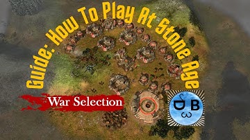War Selection Guide for beginners: How To Play At Stone Age