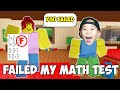 I failed my math test on roblox