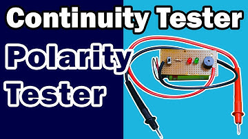 How to Make simple Continuity Tester (Tracking sound) and Polarity Tester positive negative finder