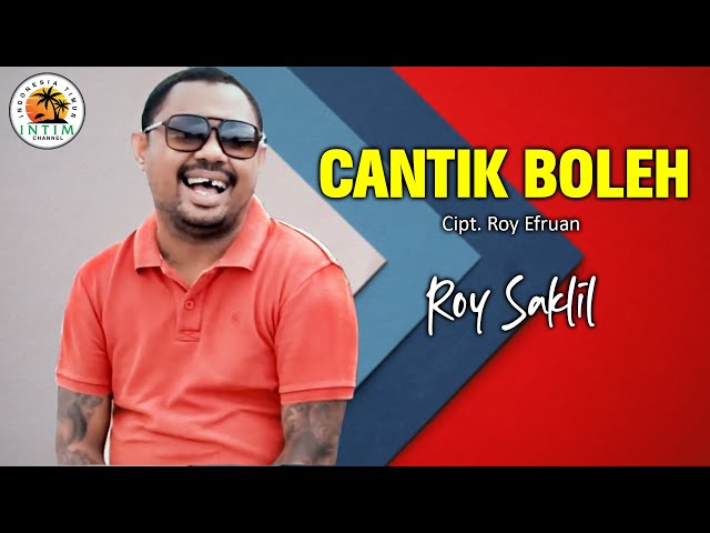 CANTIK BOLEH - Roy Saklil || Lagu Ambon class=