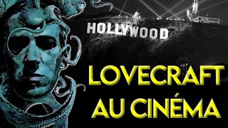 Quand LOVECRAFT rencontre HOLLYWOOD...