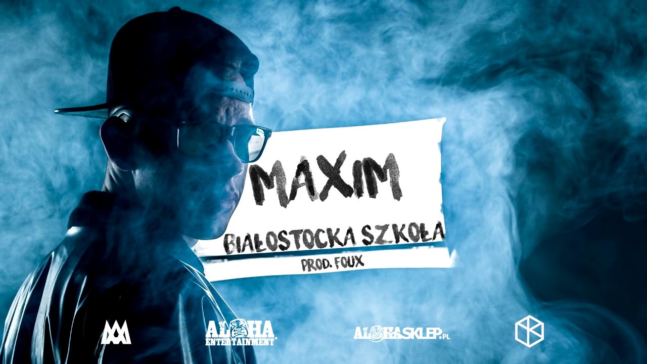 Maxim - Białostocka Szkoła / #hot16challenge extended (prod. Foux)