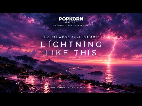 Nightlapse feat. Bambie – Lightning Like This (Extended Mix)