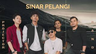 Sinar Pelangi - Projector Band (Official Lyric Video) Resimi