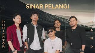 Sinar Pelangi - Projector Band