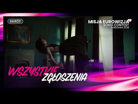Misja Eurowizja Song Contest 2026 | Wszystkie zgłoszenia | SKRÓT