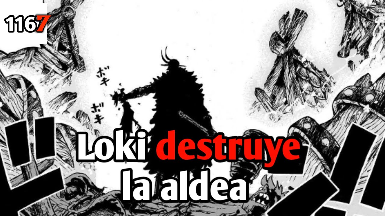 One piece capítulo 1167 "nuevo" capítulo del manga ( Loki destruye la aldea de Astrid)