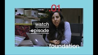 Ep. 1: Foundation, the startup documentary series