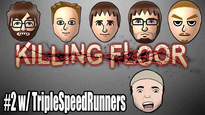 Let's Play Killing Floor - 02 - Welcome To Hell! (w/ @TSRunners)