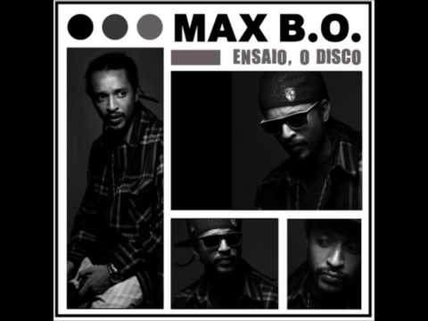 Max B O    Ensaio, O Disco Completo