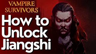 How to Unlock Jiangshi In Vampire Survivors