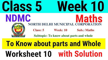 NDMC Class 5 Maths Week 10 Worksheet 10 (3/8/21) || worksheet 10 class 5th maths worksheet Solution