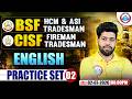 BSF HCM & ASI English Class | CISF Fireman Practice Set - 02 | English For BSF Tradesman By Anuj Sir