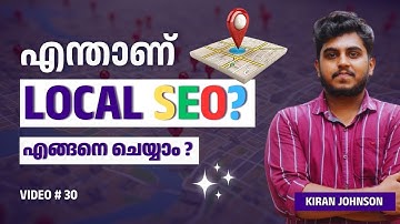What is Local SEO? 📍| Complete Local SEO Guide 2025 | Malayalam | Kiran Johnson