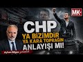 “Özgür Özel Gidişin Yolunu Hazırlıyor!” Ayhan Bilgen’den Net Tespit! Gizem Fidan Yakın Plan