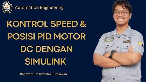 KONTROL SPEED & POSISI PID MOTOR DC DENGAN SIMULINK | PDSK BAGIAN 9