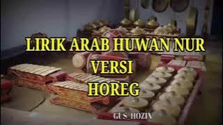 LIRIK ARAB HUWANNUR VERSI KENDANG - HOREG