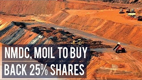 NMDC, MOIL to buy back 25% shares