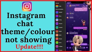 How to change Instagram Chat Colour | Fix theme not showing in 2022