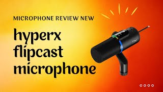 Hyperx Solocast Review - Hyperx Solocast - Hyperx - Microphone Review - Hyperx Flipcast Microphone