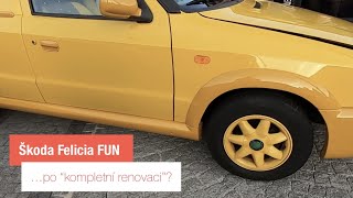 Škoda Felicia Fun … po “kompletní renovaci”?