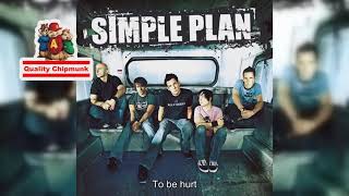Simple Plan - Welcome to My Life [Quality Chipmunk]