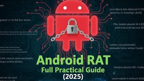 Android RAT Full Practical Guide (2025) | Safe Installation, Configuration & Demo#AndroidRAT