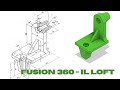 Fusion 360 - Lo strumento "Loft"