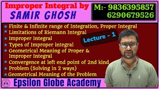 Lec-1 of Improper (2022) 1st Chapter    Improper Integral Lecture 1 by Samir Sir, EGAPL