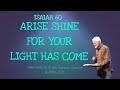 ✝️ Arise Shine for Your Light has Come - Dan Mohler -  11 April 2021