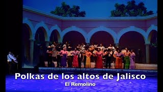 El Remolino, Polka de los altos de Jalisco. Grupo Folklórico 